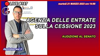 Audizione del Direttore dell’Agenzia delle Entrate al Senato sulla cessione del credito 2023 🔴197 [upl. by Gothart899]