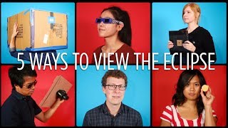 5 Safe Ways To View The Eclipse [upl. by Bonney850]