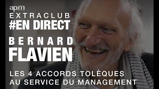 Les 4 accords Toltèques au service du Management par Bernard Flavien [upl. by Grady]