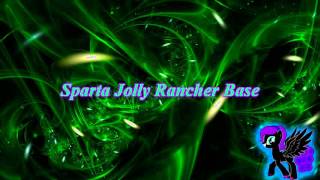 Sparta Jolly Rancher Base Reupload [upl. by Saxena]