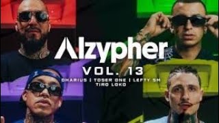 Alzypher vol 13 LEFTYSMOFICIAL ToserOneOficial  tiroloko8676 DhariusOficial [upl. by Worl450]