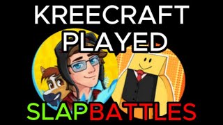 KREEKCRAFT JUST Played SLAP BATTLES With TENCEL  Rudy and Azas [upl. by Enelram5]