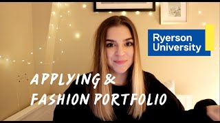 APPLYING TO RYERSON FASHION amp PORTFOLIO [upl. by Ynnej]