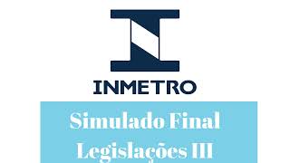 Inmetro  Revisão Final Legislações 3 [upl. by Euqor]