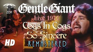 Gentle Giant  Cogs In Gogs  So Sincere  Live in Brussels 1974 Remastered [upl. by Amalburga]