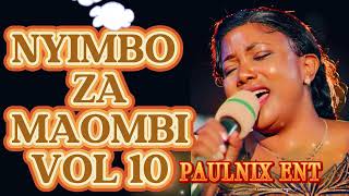 NYIMBO ZA MAOMBI VOL 10 DEEP SWAHILI WORSHIP SONGS FOR PRAYERS [upl. by Collin]