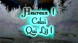 La Bible  Heureux celui qui lit [upl. by Aniroz830]