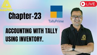 Chapter23 Accounting with Tally using inventoty [upl. by Rivera]