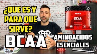 🔻 AMINOACIDOS ESENCIALES Y BCAAS 🔻  ¿QUE SON Y PARA QUE SIRVEN [upl. by Schulein108]