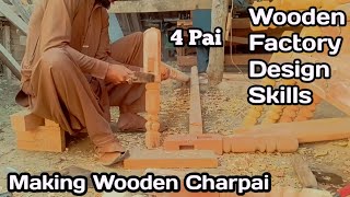 How To Make Wooden Charpai  Making Wooden Charpai  Wood working Skills For Beginners 2022 kenTT [upl. by Netsyrc]