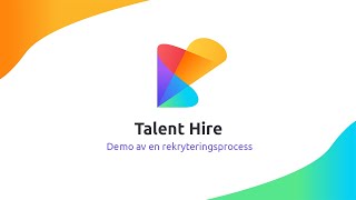 Talent Hire  Demo av en rekryteringsprocess [upl. by Raskind629]