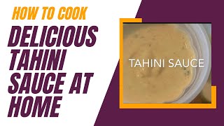 Best Homemade Tahini Sauce Recipe  Better than Store Bought  Authentic Lebanese Tahini Sauce [upl. by Hedwiga953]