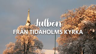 Julbön från Tidaholms kyrka [upl. by Denten163]