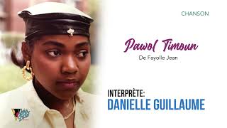 Fayolle JEAN et Danielle GUILLAUME  Pawol Timoun [upl. by Nigel]