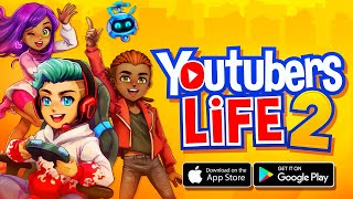 Youtubers Life 2  Mobile Version Gameplay AndroidiOS [upl. by Attinahs]