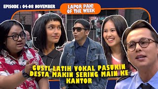 KEDATANGAN POLIBOT GUSTIWIW LATIH NYANYI PASUKIN  LAPOR PAK OF THE WEEK 4 Okt  8 Nov 2024 [upl. by Claudia]