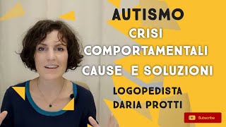 Autismo crisi comportamento oppositivo stereotopie Cause e soluzioni [upl. by Ahsoet]