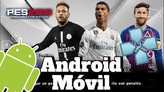 Descargar Pes 2018 para AndroidMóvil PPSSPP PRO EVOLUTION SOCCER 2018 [upl. by Htnnek]