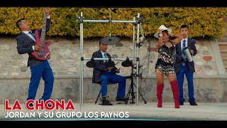 La Chona  Jordan y su Grupo Los Paynos [upl. by Norihs]