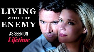 LIVING WITH THE ENEMY Full Movie  Lifetime Thriller Movies  Sarah Lancaster  Empress Movies [upl. by Nerty38]