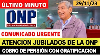 ONP  DL 19990 cobro de pensión con gratificación fechas actualizadas cronograma de diciembre 2023 [upl. by Ecurb]