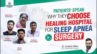 Patient’s Success Stories Overcoming Snoring खर्राटे After Sleep Apnea Surgery  Healing Hospital [upl. by Nos]