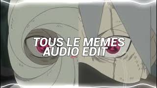 Tous les memes  Stromae Audio Edit [upl. by Land]