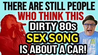 How Are There STILL PEOPLE Who Think This DIRTY 80s SEX Song Is About a Car  Professor of Rock [upl. by Macdougall128]