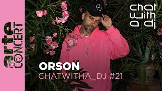 Orson bei Chat with a DJ  ARTE Concert [upl. by Lleoj]