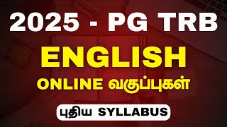 2025  PG  TRB  ENGLISH  ONLINE வகுப்புகள் ஆரம்பம்  புதிய SYLLABUS [upl. by Dov]