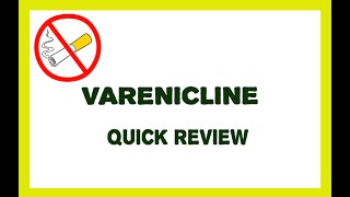 Varenicline REVIEW  Smoking cessation medication [upl. by Richers]