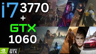 i7 3770  GTX 1060 Tested in 14 Games 2024  1080p [upl. by Katey]