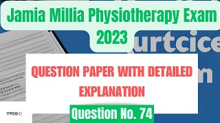 Jamia Millia Physiotherapy Exam 2023  Question 74 [upl. by Beverie]