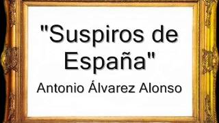 Suspiros de España  Antonio Álvarez Alonso Pasodoble [upl. by Sisco581]