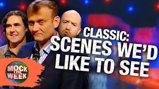 Some Absolute CLASSIC Scenes That Wed Like to See  Compilation  Mock The Week [upl. by Fakieh]