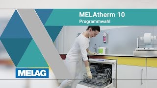 Programmauswahl für maschinelle Reinigung und Desinfektion  MELAG MELAtherm 10 Tutorial [upl. by Ilohcin]