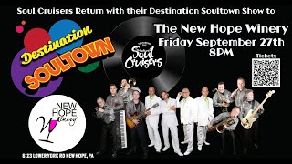 Soul Cruisers Destination Soultown Show to the Tavern  the New Hope Winery Fri Sept 27 2024 [upl. by Latisha]