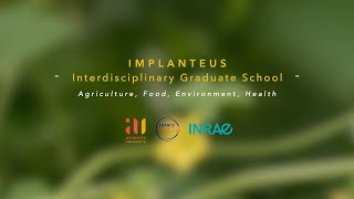 IMPLANTEUS Interdisciplinary Graduate School  Agriculture Food Environment Health [upl. by Enelav]