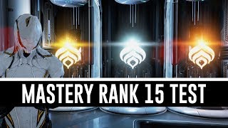 Mastery Rank 15 Test amp All You Need To Know Warframe [upl. by Christophe]