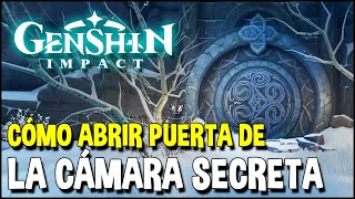 Cómo abrir PUERTA de la CAMARA SECRETA Localización de los 3 cofres  Genshin Impact [upl. by Aerdna]