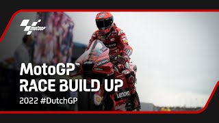 MotoGP Race Build Up  2022 DutchGP [upl. by Ehsrop]