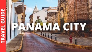 Panama City Travel Guide 17 BEST Things To Do In Panama City [upl. by Zobias56]