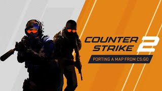 Porting a CSGO map into Counter Strike 2 Source 1 to Source 2  CS2 Mapping Tutorial [upl. by Otreblide]