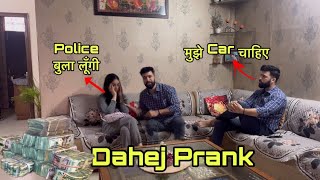 Dahej Prank 💰  Prank Gone Emotional  Darsh Chhikara [upl. by Wilden]