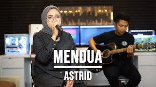 MENDUA  ASTRID LIVE COVER INDAH YASTAMI [upl. by Ulrica521]