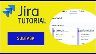 What Is Subtask  Jira Tutorial 2021 [upl. by Warwick]