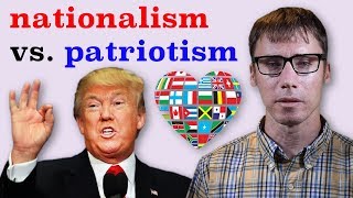 The Difference Between Nationalism and Patriotism [upl. by Anawit]