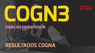 10112024  Visão do Estrategista  Resultados Cogna 3T24  COGN3 [upl. by Felise]