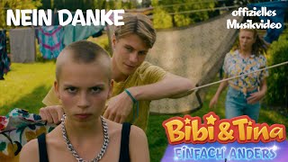 Bibi amp Tina  Einfach Anders  Nein Danke  Das offizielle Musikvideo [upl. by Boor]