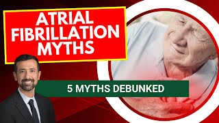 AFib Myths Debunked [upl. by Fasa241]